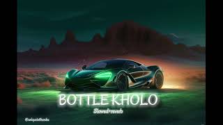 Bottley Kholo Song Guru Randhawa,Saiee M Manjrekar Meet Bros Unique Lofi Harshu