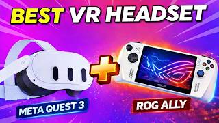Gaming PC or Mobile VR? Why I Chose Quest 3 + ROG Ally Instead