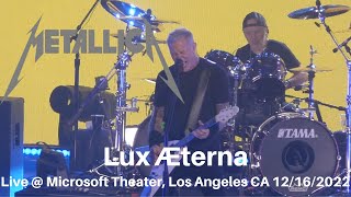 Metallica - Lux Aeterna LIVE (debut) @ SOLD OUT Microsoft Theater Los Angeles CA 12/16/2022