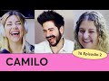 ¿AMOR O MIEDO? Camilo T6 - E02