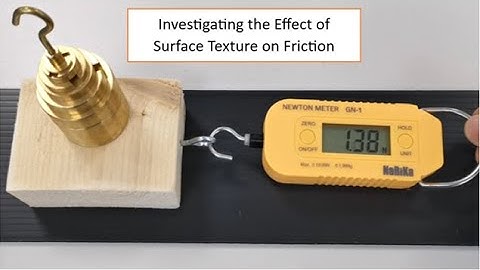 Exploring Friction: How Surface Texture Affects Resistance
