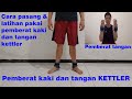 Cara Latihan Pakai Pemberat Tangan dan Kaki Kettler - Bending Kaki &amp; Tangan