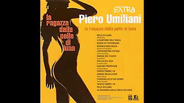 La Ragazza Dalla Pelle Di Luna - Bonus Extra Track  [Full Album] - Piero Umiliani