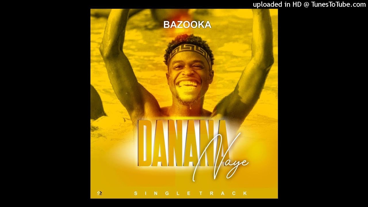 Bazooker Danana Naye Official Audio Pro by Tman July 2021 Zimdancehall