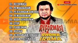 RHOMA IRAMA : REFORMASI