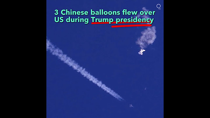 Three Chinese Balloons Flew Over US During Trump Presidency