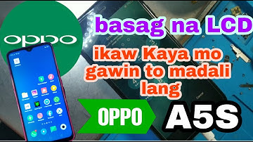 A5S OPPO EASY WAY TO FIX COMMON PROBLEMS BROKEN LCD REPLACE TIPS TUTORIAL SULOTION