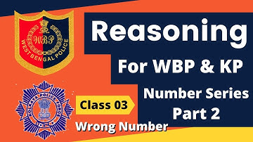 WBP & KP Reasoning Classes | Class 03 | Number Series (Wrong Number) | #wbp #wbpsi #KP #constable