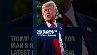 #Trump on waiting for #Iran's response to latest #deal #proposal
