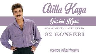 Atilla Kaya / Gurbet Kuşu / [HQ] Resimi