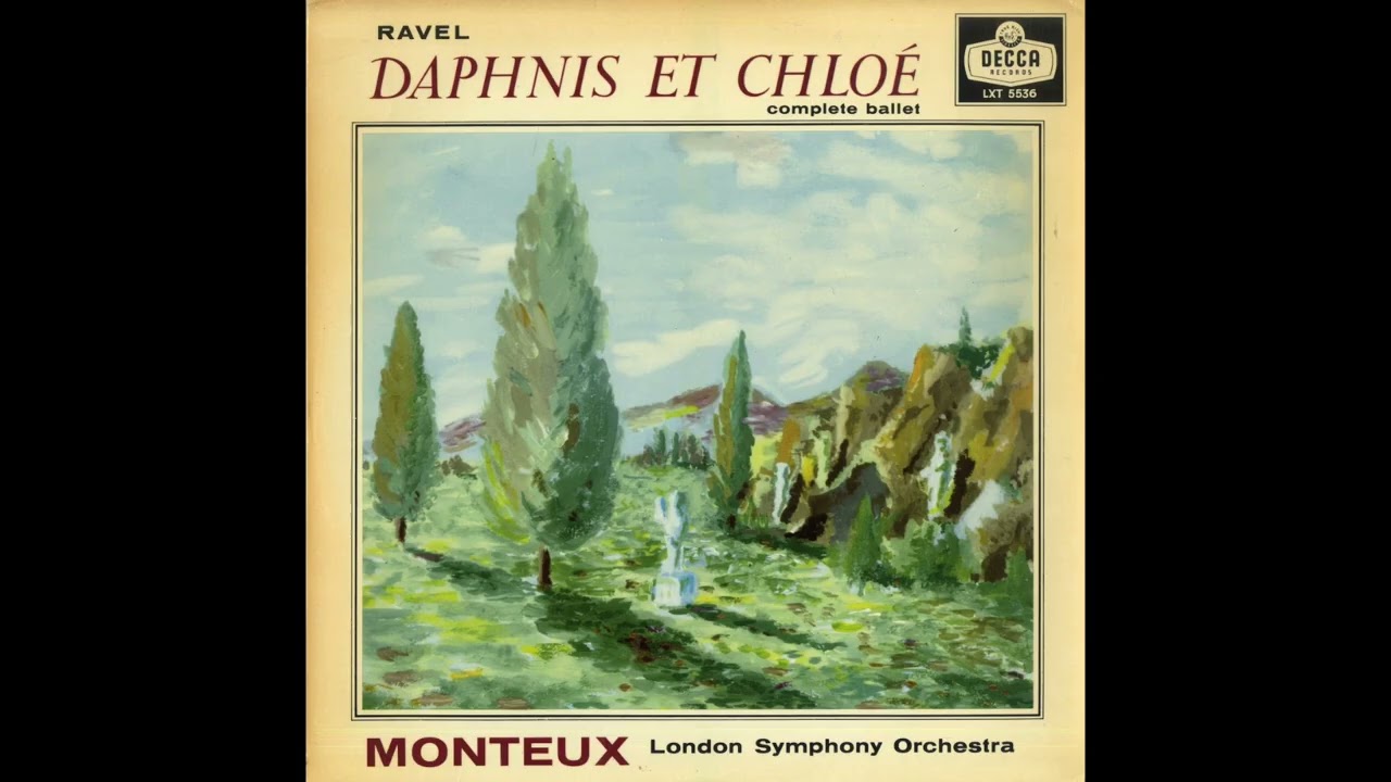 LP ピエール・モントゥー, ロンドン ラヴェル ダフニスとクロエ CS6147 LONDON /00260 ダフニスとクロエ』全曲、亡き王女のためのパヴァーヌ、スペイン狂詩曲