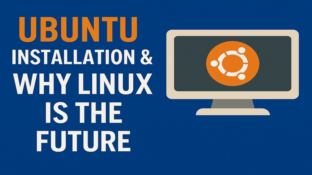 Ubuntu Installation & Why Linux Is the Future of Operating Systems ...