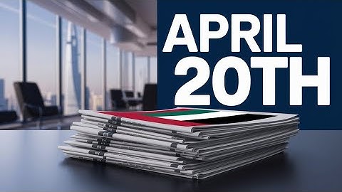 UAE News Roundup: Dubai AI Week Launch, $1.4 Trillion Investment, Big Trade Deals | April 20, 2025