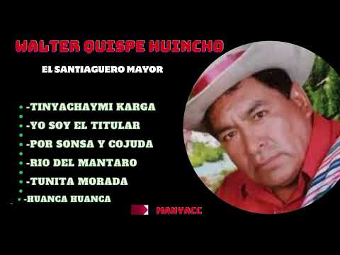 Walter Quispe Santiago Best Music Mix - KERUSSO