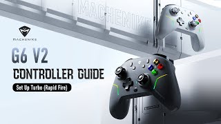 G6V2-Tutorial-Set Up Turbo Rapid Fire