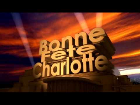 Bonne Fete Charlotte Youtube