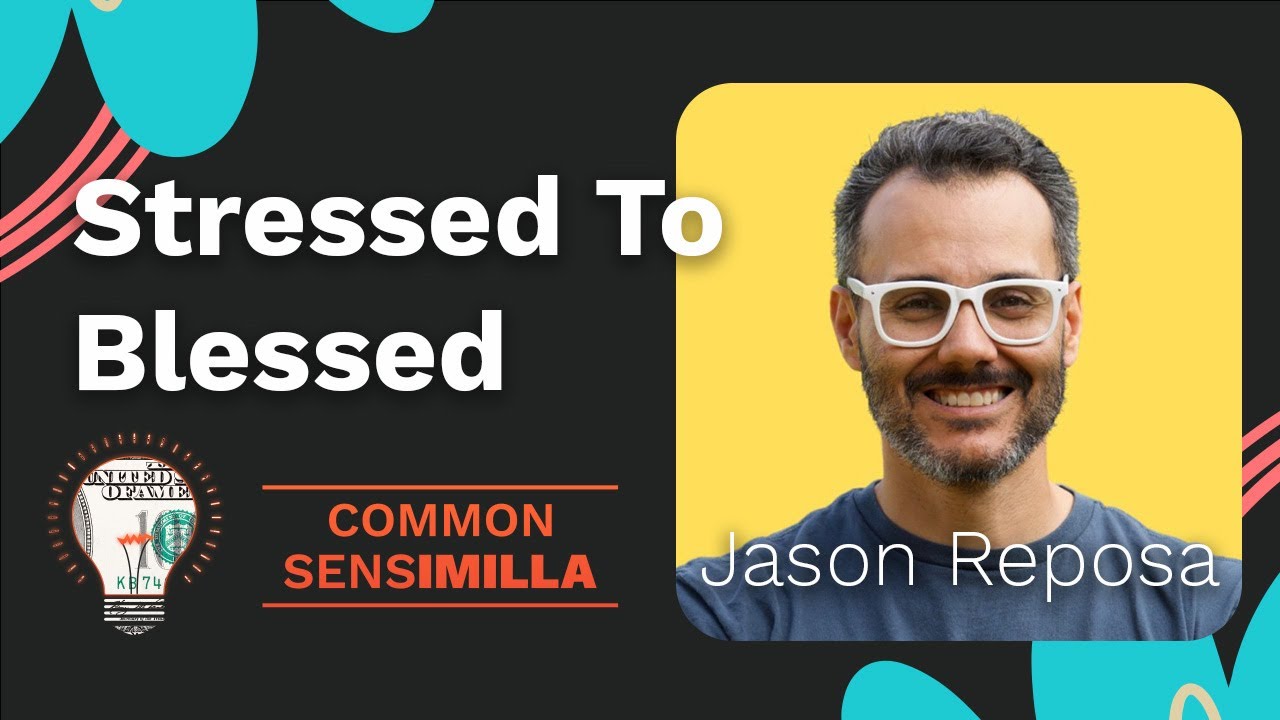 Jason Reposa Common SENSimilla Ep. 39 :: Jason Reposa CEO Good Feels - YouTube