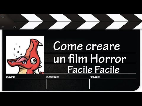 Come creare un FILM HORROR- Metodo FACILE FACILE