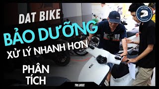 ĐI COI TRUNG TÂM DỊCH VỤ XE DAT BIKE MỚI MỞ: BẢO DƯỠNG NHANH HƠN, RỘNG RÃI, NHIỀU CỔNG SẠC | TRÍ ĐÊ