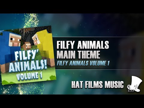 ♫-hat-films---filfy-animals-main-theme