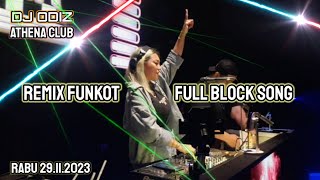 FULL MUSIK KENCANG 2K23 | KING ALL BLOCK SONG | DJ ODIZ LIVE IN ATHENA CLUB | RABU 29.11.2023