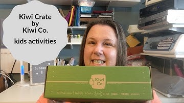 Kiwi Crate by KiwiCo - Kelidascopes - June 2019