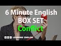 BOX SET: 6 Minute English - &#39;Conflict&#39; English mega-class! 30 minutes of new vocabulary!