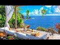 Elegant bossa nova jazz music at seaside coffee shop ambience with ocean wave sounds for relaxation