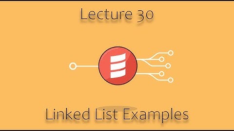 [CSE 116] Lecture 30: Linked List Examples