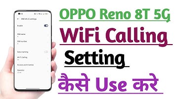 OPPO Reno 8T 5G WiFi Calling Setting kaise use kare | How to Use wifi Calling Setting