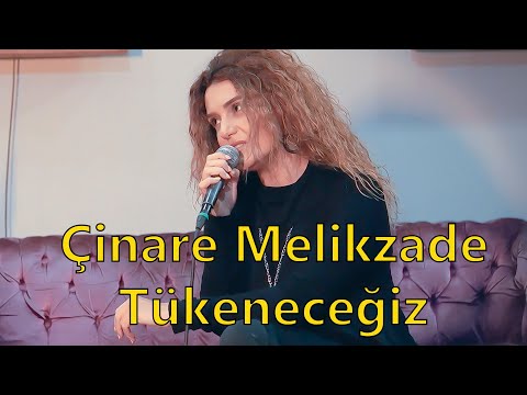 Çinare Melikzade - Tükeneceğiz (ft. Aytaç Doğan)