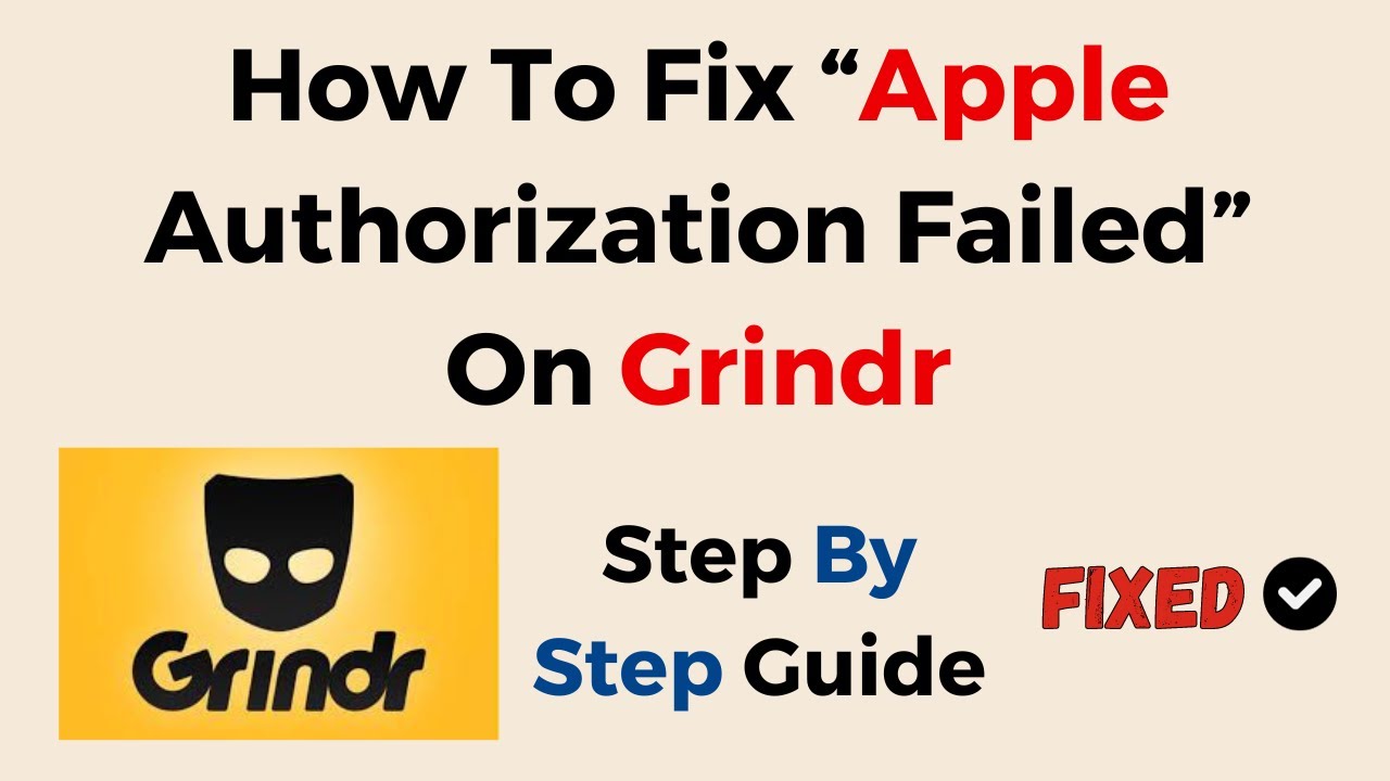 How to fix apple authorization failed on grindr youtube