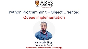 OOP using Python | Queue Implementation | ABES Engineering College, Ghaziabad