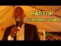 Pastor sthembiso zondo  bheka indoda yakho motivation