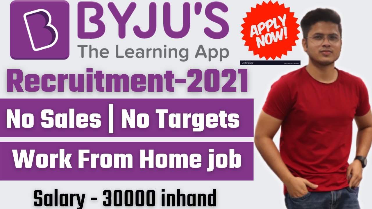 Work From Home Jobs In Byjus For Graduates Byju s Recruitment 2021 work-from-home-jobs-in-byjus-for-graduates-byju-s-recruitment-2021