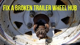 diy removing and replacing a utility trailer wheel hub