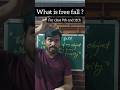 Free Fall | आसान भाषा में समझें | Physics Class 9 &amp; 11 | Padhlo Physics