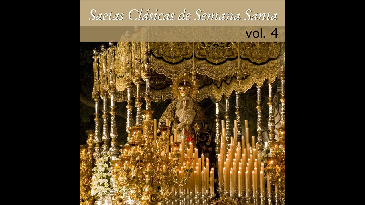 14 Antoñita Moreno - María de la Amargura - Saetas Clásicas de Semana Santa, Vol. IV