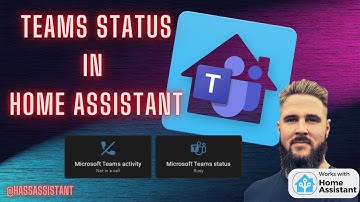 Track Microsoft Teams Status In Home Assistant