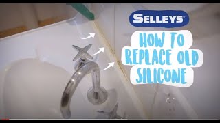 How to Remove old Silicone and Replace it with new Silicone - Selleys