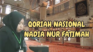 Download Lagu TILAWAH SYAHDU QORIAH NASIONAL NADIA NUR FATIMAH  MP3