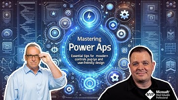 Mastering Power Apps: Essential Tips for Modern Controls and User-Friendly Design
