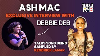 Freestyle Legend Debbie Deb talks being sampled by Kendrick Lamar Net Worth