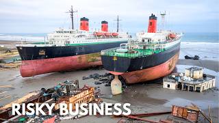 How Rich Countries Dump Old Ships & Oil Tankers In Poor Developing Countries