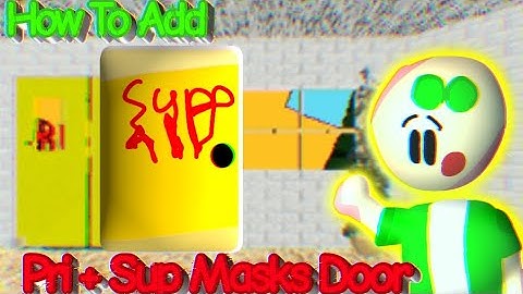 How To Add Pri + Sup Mask Door To Your Decompile! 🚪🛸/ #video #decompile #baldisbasics