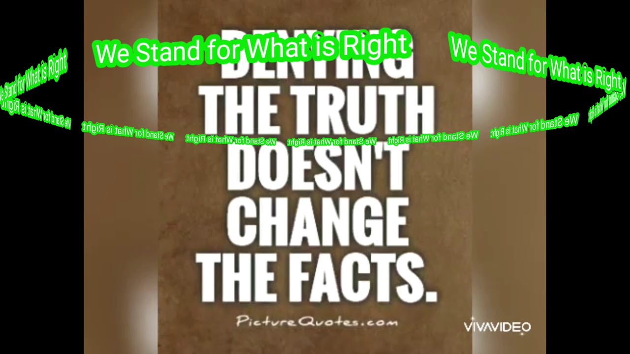 WE STAND FOR WHAT IS RIGHT YouTube