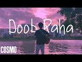Saad -" DOOB RAHA " | Official Muic Video
