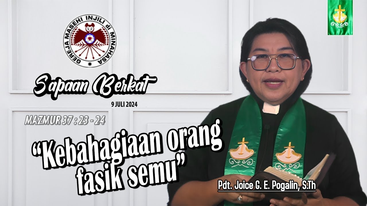 Sapaan Berkat | Mazmur 37 : 23-24 | Pdt. Joice G. E. Pogalin, S. Th