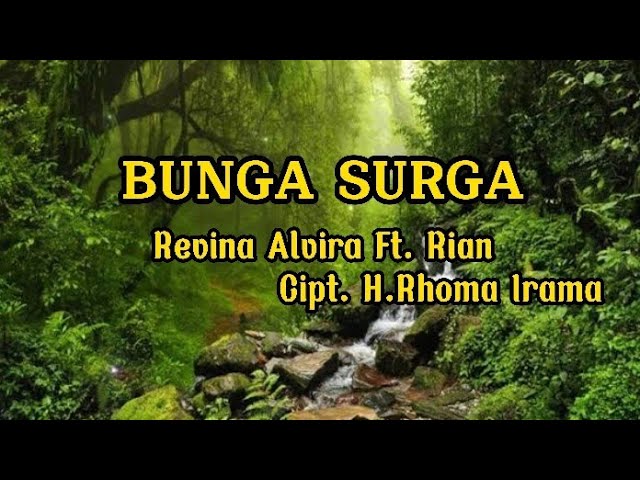 Bunga Surga Cintaku Kepadamu tak akan pernah layu | Cover Revina Alvira ft. Rian | Lirik class=