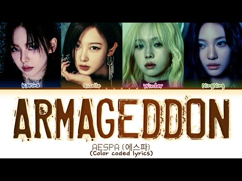 Aespa 'Armageddon' lyrics (에스파 'Armageddon' 가사) (Color coded lyrics)